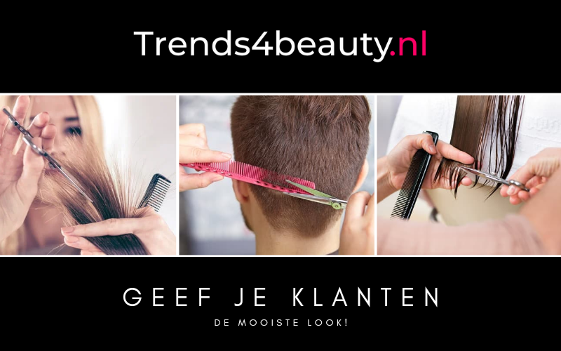 Geef je klanten de mooiste look in jouw kapsalon